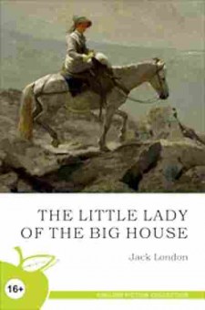 Книга London J. The Little Lady of the Big House, б-8994, Баград.рф